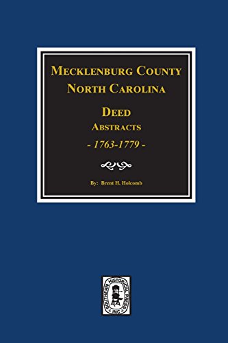 9780893081089: Mecklenburg County, North Carolina Deed Abstracts, 1763-1779.