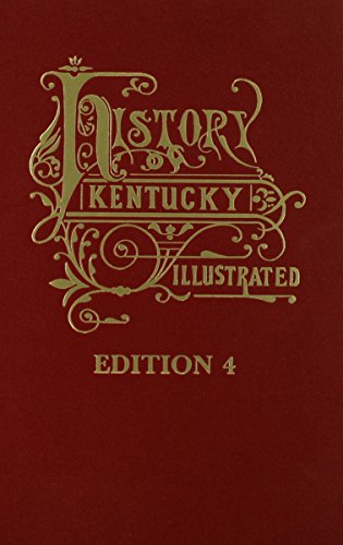 Beispielbild fr History of Kentucky, the Fourth Edition zum Verkauf von Better World Books