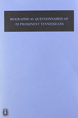 Stock image for Biographical Questionnaires of 150 Prominent Tennesseans for sale by Southern Historical Press, Inc.