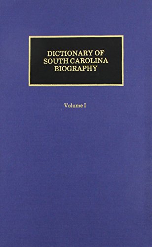 Beispielbild fr Dictionary of South Carolina Biography, VOL 1 zum Verkauf von Chequered Past