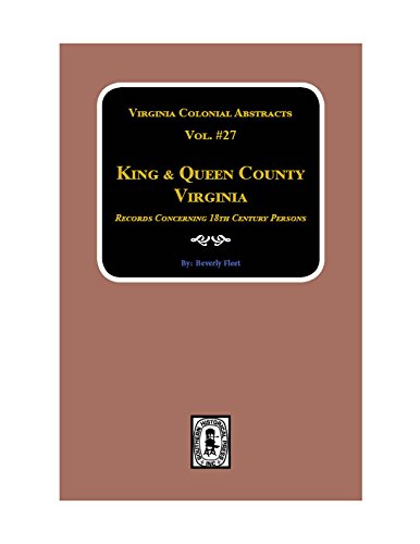 Beispielbild fr King & Queen County, Virginia Records. (Vol. #27) zum Verkauf von Southern Historical Press, Inc.