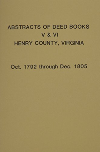 Beispielbild fr Henry County, Virginia Deeds, 1792-1805 (Books 5&6) zum Verkauf von GF Books, Inc.