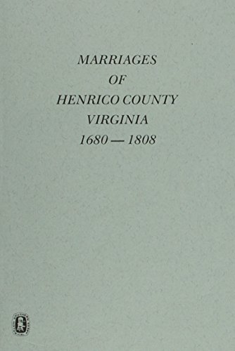 Imagen de archivo de Marraiges of Henrico County, Va., 1680-1808 a la venta por Save With Sam