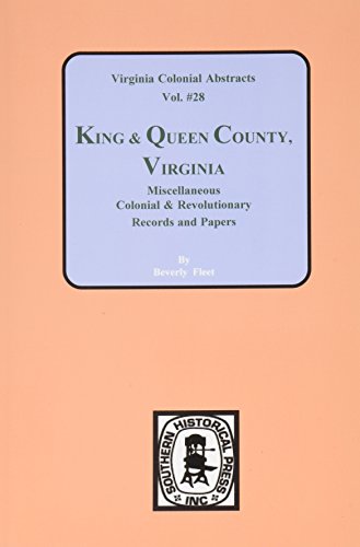 Beispielbild fr King & Queen County, Virginia Records. (Vol. #28) zum Verkauf von Southern Historical Press, Inc.