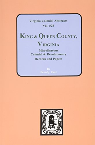 9780893083724: King and Queen County, Virginia, Records (Virginia Colonial Abstracts)