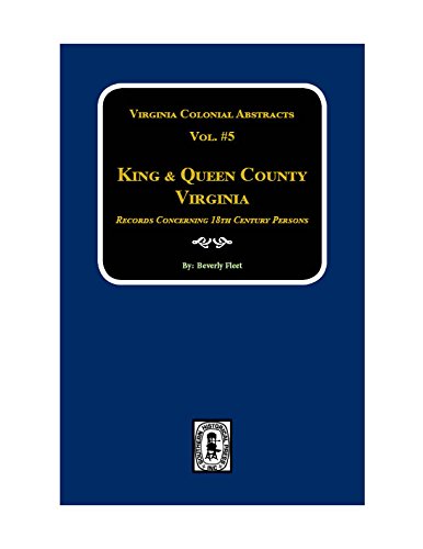 Beispielbild fr King & Queen County, Virginia Records. (Vol. #5) zum Verkauf von Southern Historical Press, Inc.
