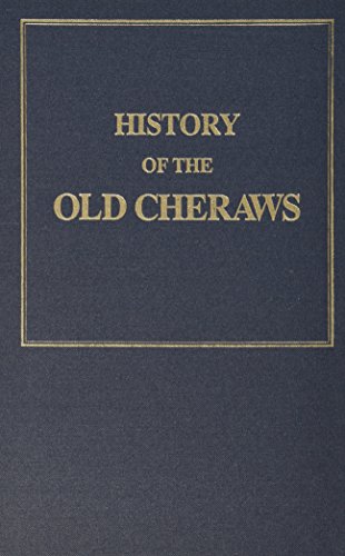 Stock image for History of the Old Cheraws (with Notices of Families and Sketches of Individuals) for sale by Jackson Street Booksellers
