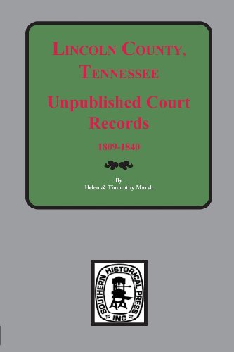 9780893084929: Lincoln County, Tennessee Early Unpublished Court Records