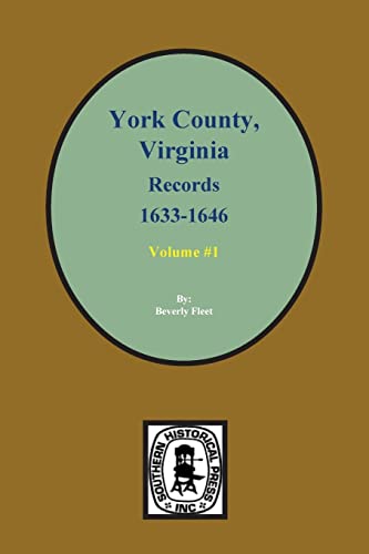 Beispielbild fr Records of York County, Virginia, 1633-1646. (Vol. #1) zum Verkauf von Southern Historical Press, Inc.