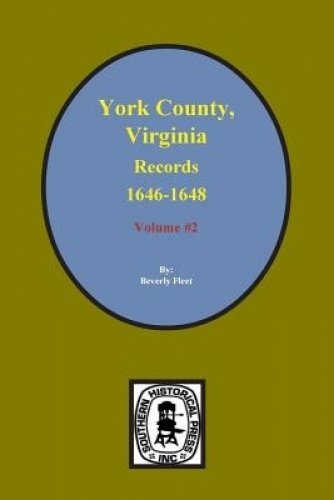 Beispielbild fr Records of York County, Virginia. 1646-1648. (Vol. #2) zum Verkauf von Southern Historical Press, Inc.