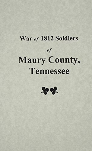 9780893085254: War of 1812 Soldiers Maury County, Tennessee
