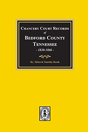 9780893086077: Chancery Court Records of Bedford County, Tennessee, 1830-1866