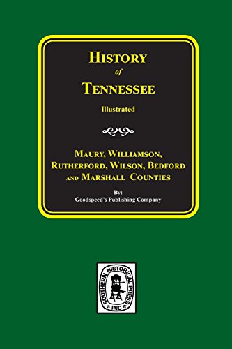 9780893086084: Maury, Williamson, Rutherford, Wilson, Bedford, and Marshall Counties, History Of.