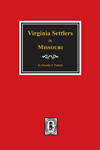 Stock image for Virginia Settlers in Missouri for sale by SecondSale