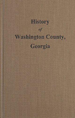 Imagen de archivo de History of Washington County, Georgia a la venta por ThriftBooks-Dallas