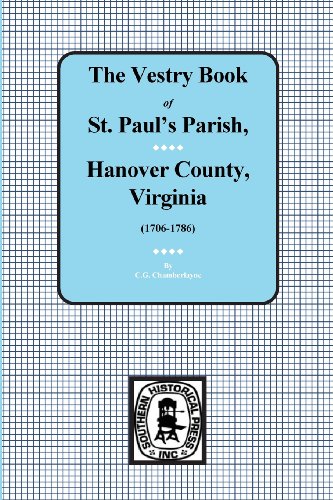 Stock image for (Hanover County) Vestry Book of St. Paul's Parish, Hanover County, Virginia, 1706-1786. for sale by Lucky's Textbooks