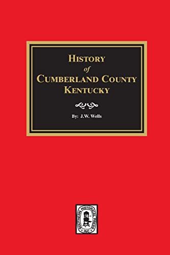 Beispielbild fr History of Cumberland County, Kentucky zum Verkauf von Lucky's Textbooks