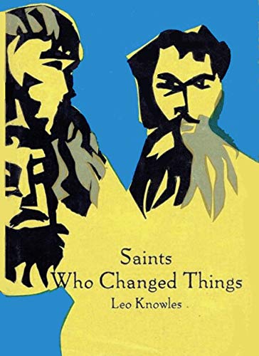 Stock image for Saints who changed things for sale by Nealsbooks