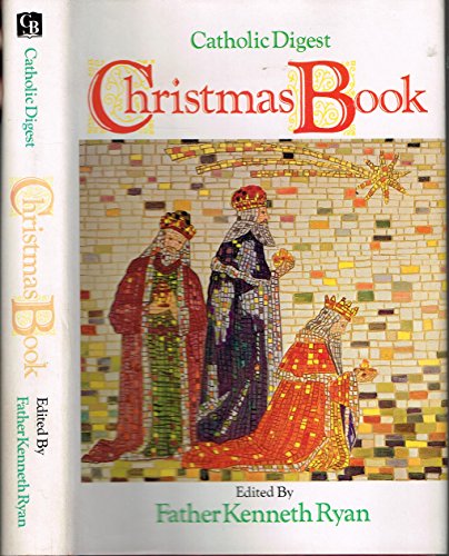 Beispielbild fr The Catholic Digest Christmas book zum Verkauf von ZBK Books