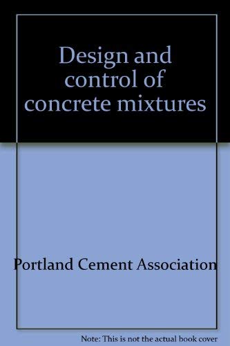 Stock image for Design and Control of Concrete Mixtures for sale by HPB-Red