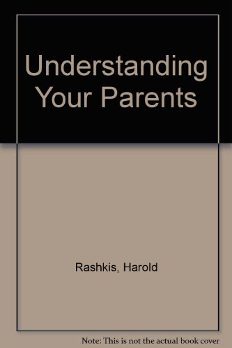 Stock image for Understanding Your Parents for sale by SecondSale