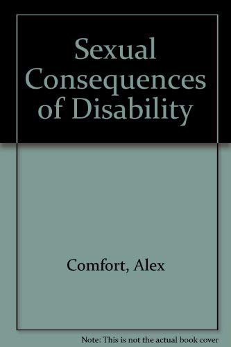 Sexual Consequences of Disability (9780893130138) by Alex Comfort