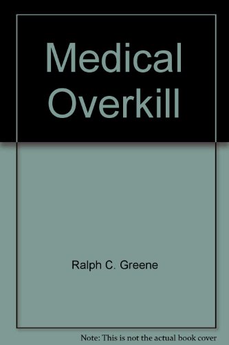 Stock image for Medical Overkill : Diseases of Medical Progress for sale by Callaghan Books South