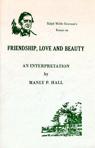 Stock image for Friendship, Love and Beauty An Interpretation for sale by True Oak Books