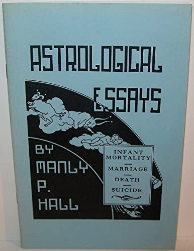 Stock image for Astrological Essays: Infant Mortality, Marriage, Death, Suicide for sale by Vashon Island Books