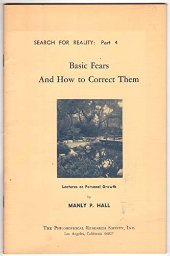 Imagen de archivo de Basic Fears and How to Correct Them -- Search for Reality,: Part 4 a la venta por gigabooks