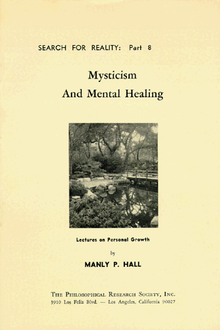 Mysticism and Mental Healing (9780893143367) by Hall, Manly P.