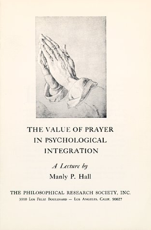 Imagen de archivo de The Value of Prayer in Psychological Integration a la venta por HPB-Ruby