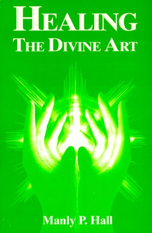 Stock image for Healing, the Divine Art for sale by ThriftBooks-Dallas