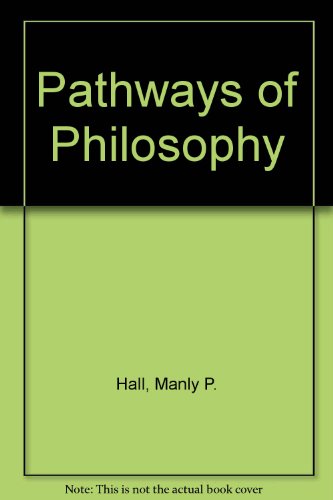 Pathways of Philosophy (9780893145163) by Hall, Manly P.
