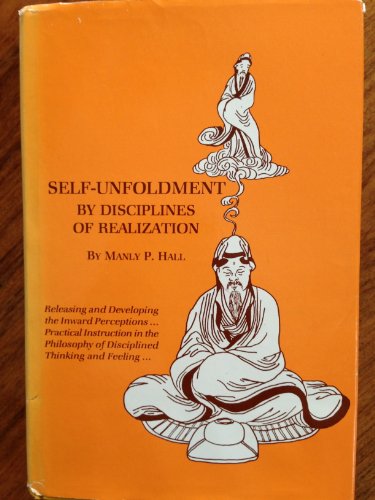 Self Unfoldment By Disciplines of Realization (9780893145248) by Manly P. Hall