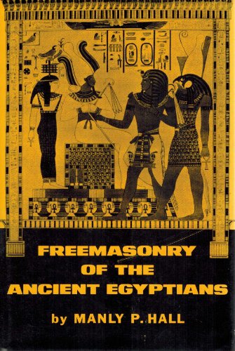 Freemasonry of the Ancient Egyptians (9780893148034) by Hall, Manly Palmer