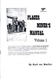 Imagen de archivo de Placer Miner's Manual (Volume 1) a la venta por Book Alley