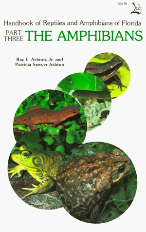 Stock image for Handbook of Reptiles and Amphibians of Florida: Part Three The Amphibians for sale by Books From California