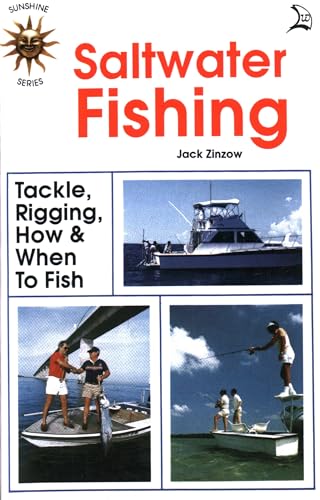 Beispielbild fr Saltwater Fishing: Tackle, Rigging, How & When to Fish zum Verkauf von Wonder Book