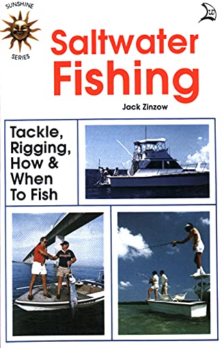 Imagen de archivo de Saltwater Fishing: Tackle, Rigging, How & When to Fish a la venta por Wonder Book