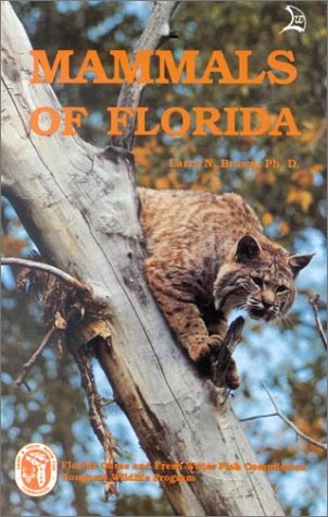 Beispielbild fr Mammals of Florida zum Verkauf von Better World Books