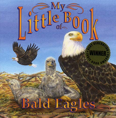 Stock image for My Little Book of Bald Eagles for sale by SecondSale
