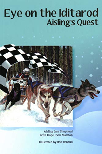 Stock image for Eye on the Iditarod: Aisling's Quest for sale by ThriftBooks-Dallas