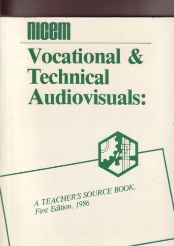 Vocational and Technical Audiovisuals: A Teacher's Sourcebook, 1986 (9780893201005) by Smith, Patricia
