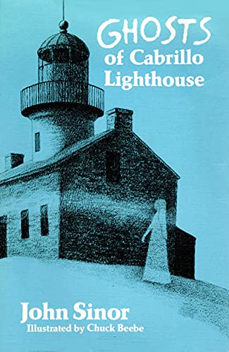 Stock image for Ghosts of Cabrillo Lighthouse for sale by ThriftBooks-Dallas