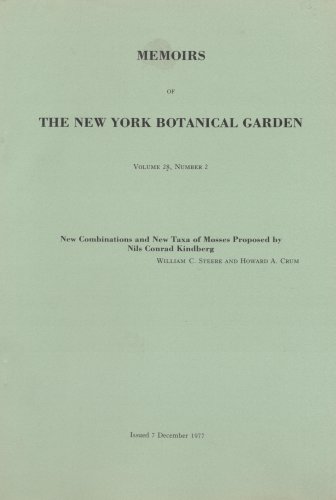 New Combinations and New Taxa of Mosses Proposed by Nils Conrad Kindberg (Memoirs of the New York Botanical Garden Vol. 28, part 2) (9780893270056) by Steere, William C.; Crum, Howard Alvin