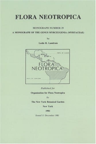 A monograph of the genus Myrceugenia (Myrtaceae). Flora neotropica, Monograph No. 29.