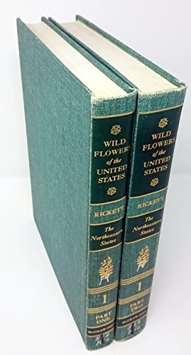 Wild Flowers of the United States: The Northeastern States Vol 1