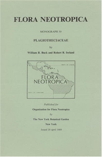 Beispielbild fr Plagiotheciaceae (FLORA NEOTROPICA, MONOGRAPH) zum Verkauf von Cambridge Rare Books