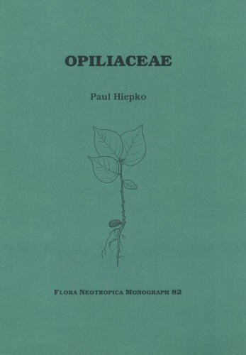Stock image for Opiliaceae (Flora Neotropica Monograph No. 82) for sale by HPB-Emerald